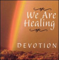 Devotion - We Are Healing lyrics