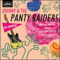 Johnny & The Panty Raiders - On Campus lyrics