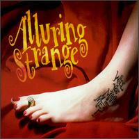 Alluring Strange - Will You Marry Me? lyrics
