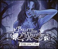 Bullet for My Valentine - Tears Don't Fall [CD #1] lyrics