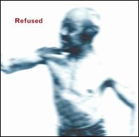 Refused - Songs to Fan the Flames of Discontent lyrics