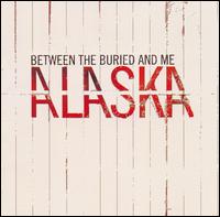 Between the Buried and Me - Alaska lyrics