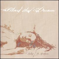Bleed the Dream - Asleep/No Apologies [Bonus DVD] lyrics