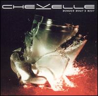 Chevelle - Wonder What's Next lyrics
