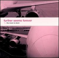 Further Seems Forever - The Moon Is Down lyrics