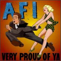 AFI - Very Proud of Ya lyrics