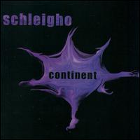 Schleigho - Continent lyrics