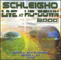 Schleigho - Live at Ho-Down 2000 lyrics