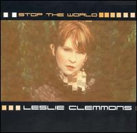 Leslie Clemmons - Stop the World lyrics