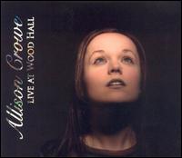Allison Crowe - Live at Wood Hall lyrics