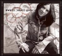 Swati - Small Gods lyrics
