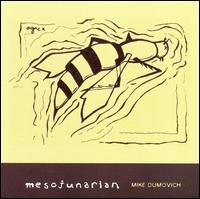 Mike Dumovich - Mesojunarian lyrics