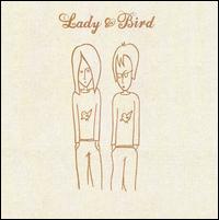 Lady & Bird - Lady & Bird lyrics