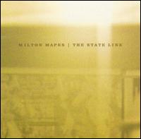 Milton Mapes - The State Line lyrics