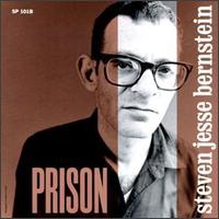 Steven Jesse Bernstein - Prison lyrics