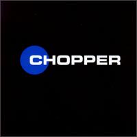 Chopper - Chopper [live] lyrics