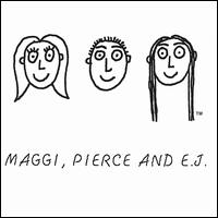Maggi, Pierce & E.J. - Maggi, Pierce and E.J. (The White Album) lyrics