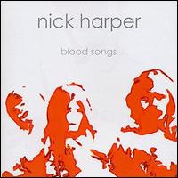 Nick Harper - Blood Songs lyrics