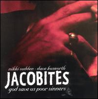 Jacobites - God Save Us Poor Sinners lyrics