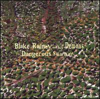 Blake Rainey - The Dangerous Summer lyrics