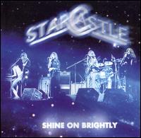 Starcastle - Shine on Brightly [live] lyrics