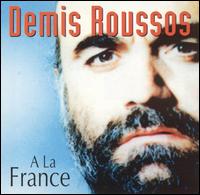 Demis Roussos - A La France lyrics