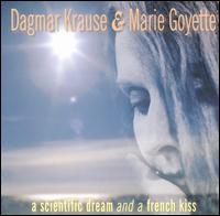 Dagmar Krause - Scientific Dream & a French Kiss lyrics