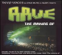 Steve Baltes - Rave: The Making Of lyrics
