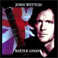 John Wetton - Battle Lines lyrics