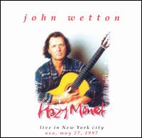 John Wetton - Live in New York lyrics