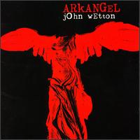 John Wetton - Arkangel lyrics