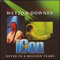 John Wetton - Never in a Million Years [live] lyrics