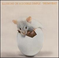 Triumvirat - Illusions on a Double Dimple lyrics