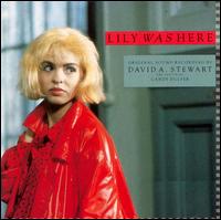 Dave Stewart - Lily Was Here lyrics