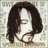 Dave Stewart - Dave Stewart & Spiritual Cowboys lyrics