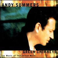 Andy Summers - Green Chimneys: The Music of Thelonious Monk lyrics