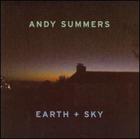 Andy Summers - Earth + Sky lyrics
