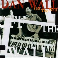 Dan Wall - Off the Wall lyrics
