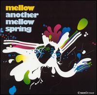 Mellow - Another Mellow Spring lyrics