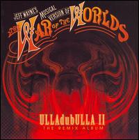 Jeff Wayne - ULLAdubULLA II: The Remix Album lyrics