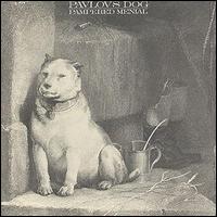 Pavlov's Dog - Pampered Menial lyrics