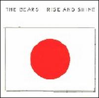 The Bears - Rise and Shine lyrics