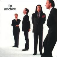 Tin Machine - Tin Machine lyrics