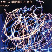Amy X Neuburg - Utechma lyrics