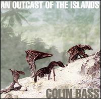 Colin Bass - Outcast of the Islands [Kartini] lyrics