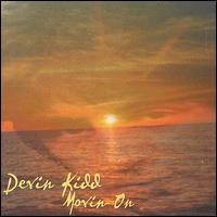 Devin Kidd - Movin On lyrics