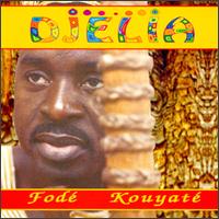 Fode Kouyate - Djelia lyrics