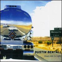 Dustin Bentall - Streets with No Lights lyrics