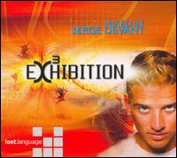 Serge Devant - Exhibition, Vol. 3 lyrics