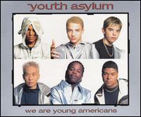 Youth Asylum - We Are Young Americans lyrics